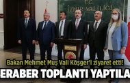 Bakan Muş'tan Vali Köşger'e ziyaret etti