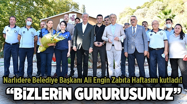 Başkan Engin Zabıta Haftasını kutladı