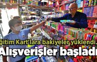 Eğitim Kart'lara bakiyeler yüklendi... Alışverişler başladı