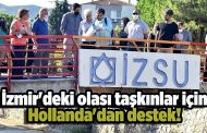 İzmir'deki olası taşkınlar için Hollanda'dan destek!