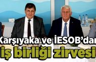 Karşıyaka ve İESOB’dan iş birliği zirvesi