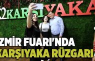 İZMİR FUARI'NDA KARŞIYAKA RÜZGARI