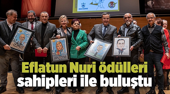 Eflatun Nuri ödülleri sahipleri ile buluştu