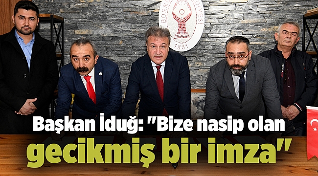 Başkan İduğ: 