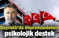 Bayraklı’da depremzedelere psikolojik destek