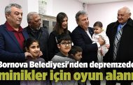 Bornova Belediyesi'nden depremzede minikler için oyun alanı