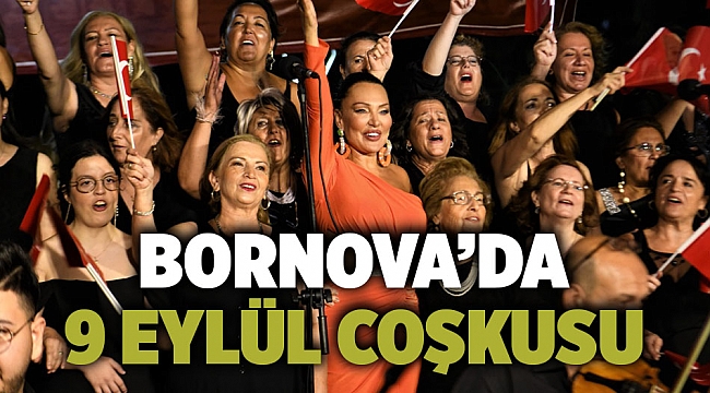 Bornova’da 9 Eylül coşkusu