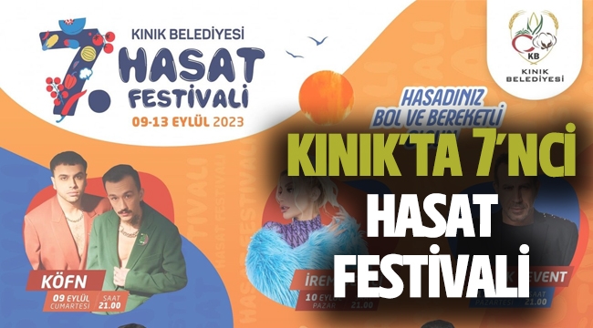 Kınık’ta 7'nci Hasat Festivali ve kurtuluş etkinlikleri yarın başlıyor