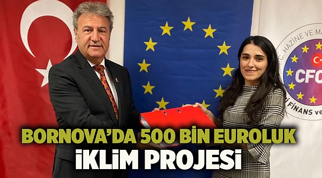 Bornova’da 500 bin euroluk iklim projesi