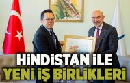 Hindistan ile yeni iş birlikleri masaya yatırıldı